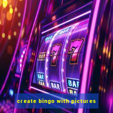 create bingo with pictures